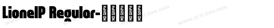 LionelP Regular字体转换